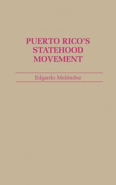 Puerto Rico's Statehood Movement