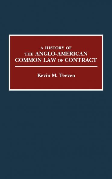 A History of the Anglo-American Common Law of Contract