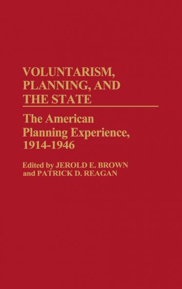 Voluntarism Planning and the State