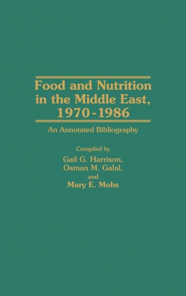 Food and Nutrition in the Middle East 1970-1986