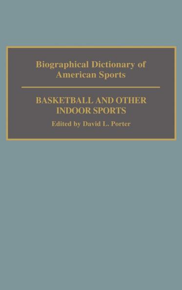 Biographical Dictionary of American Sports