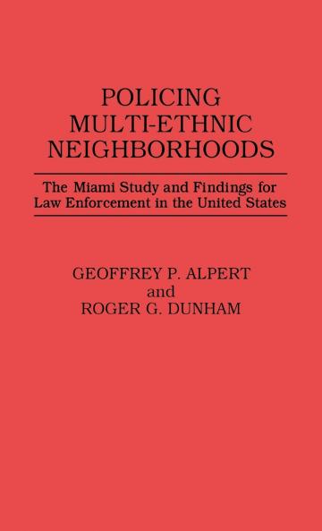 Policing Multi-Ethnic Neighborhoods