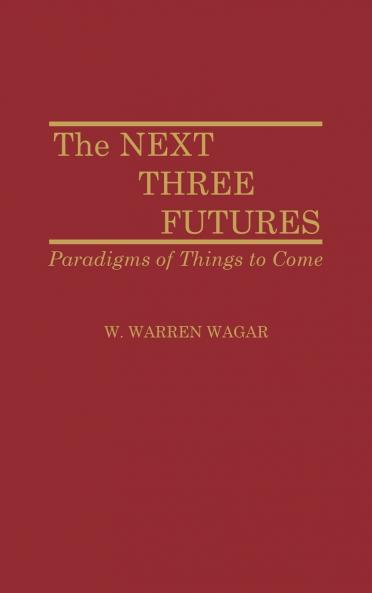 The Next Three Futures