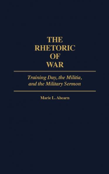 The Rhetoric of War