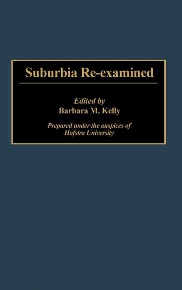 Suburbia Re-Examined