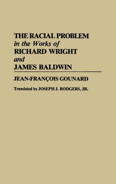 The Racial Problem in the Works of Richard Wright and James Baldwin