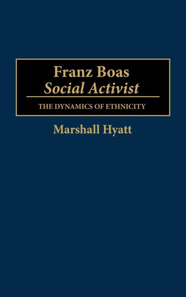 Franz Boas Social Activist