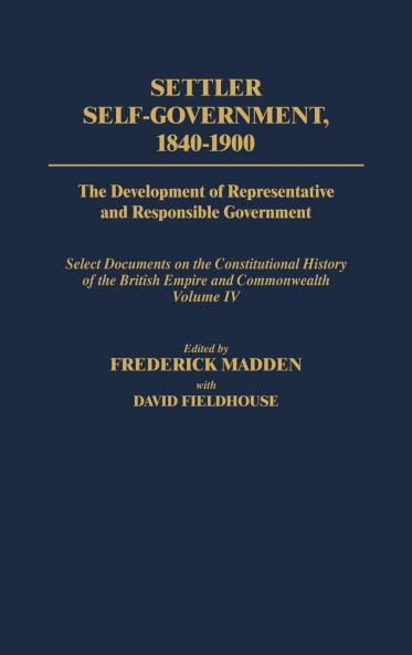 Settler Self-Government 1840-1900