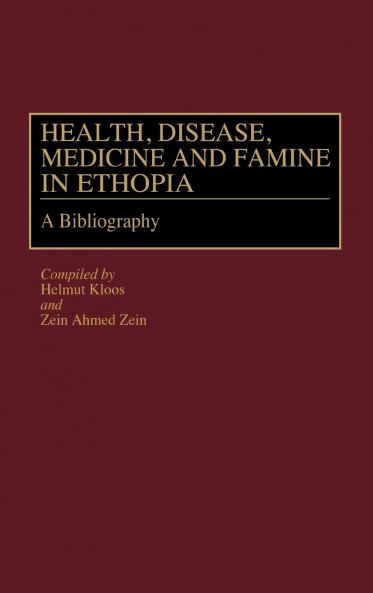 Health Disease Medicine and Famine in Ethiopia