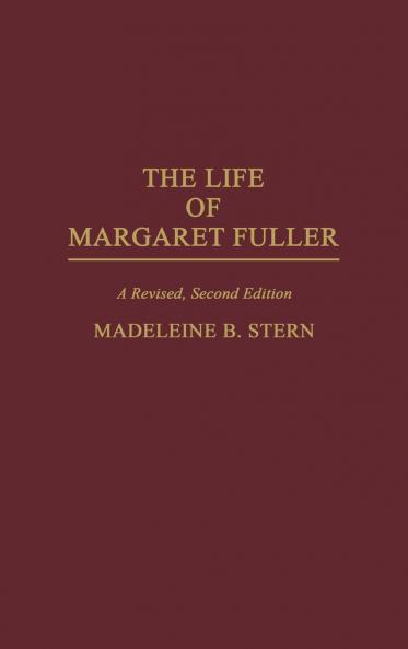 The Life of Margaret Fuller