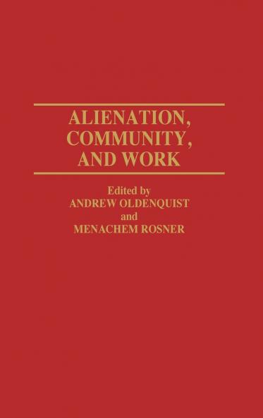 Alienation Community and Work
