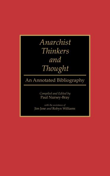 Anarchist Thinkers and Thought