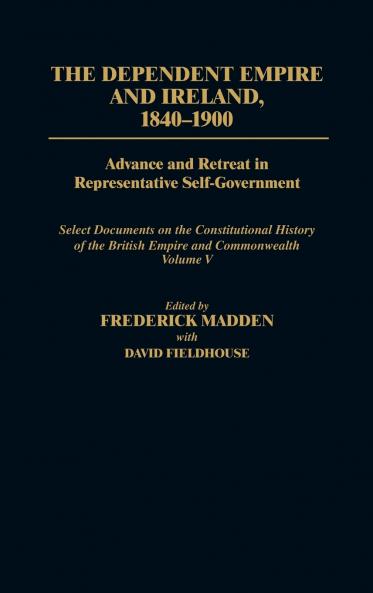 The Dependent Empire and Ireland 1840-1900