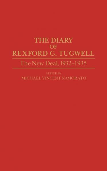 The Diary of Rexford G. Tugwell