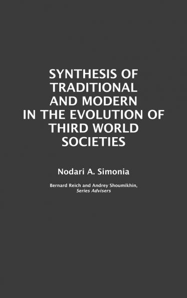 Synthesis of Traditional and Modern in the Evolution of Third World Societies