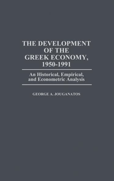 The Development of the Greek Economy 1950-1991