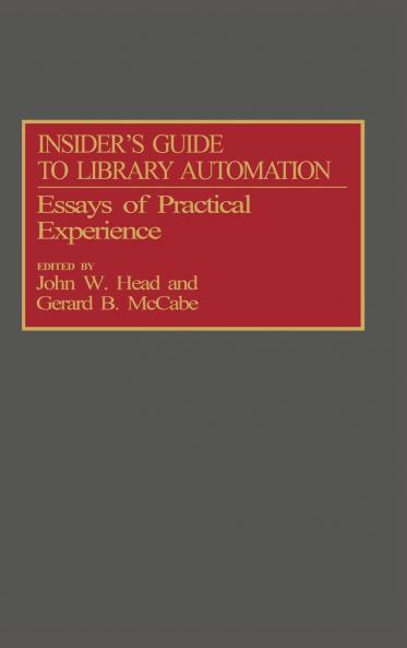 Insider's Guide to Library Automation
