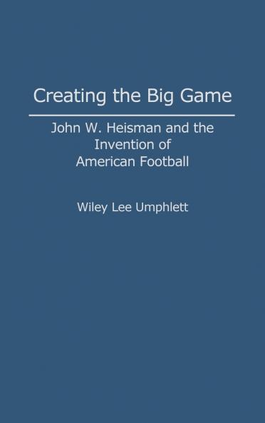 Creating the Big Game