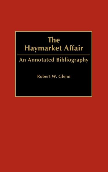 The Haymarket Affair