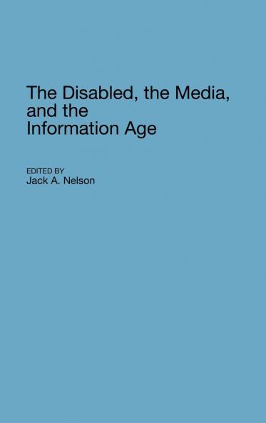 The Disabled the Media and the Information Age