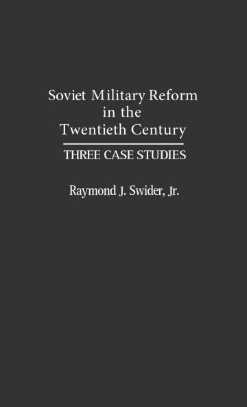 Soviet Military Reform in the Twentieth Century