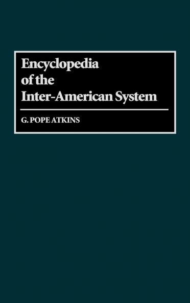 Encyclopedia of the Inter-American System