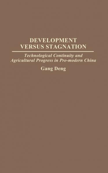 Development Versus Stagnation