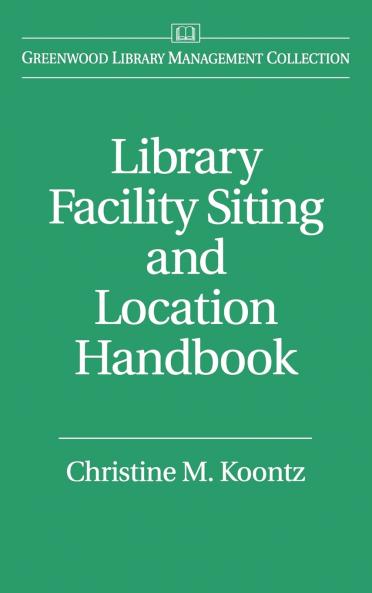 Library Facility Siting and Location Handbook