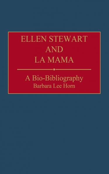 Ellen Stewart and La Mama