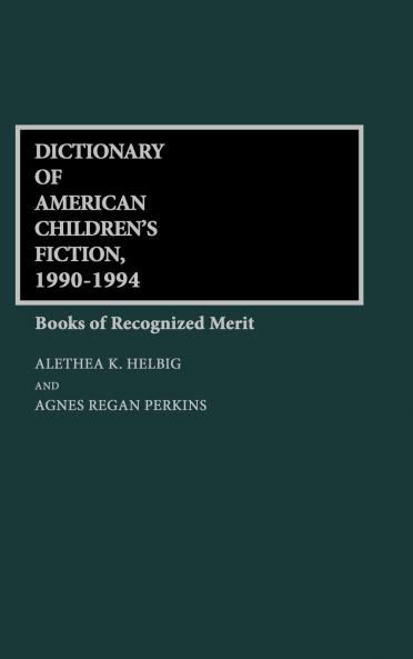 Dictionary of American Children's Fiction 1990-1994