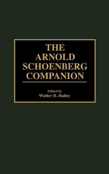 The Arnold Schoenberg Companion