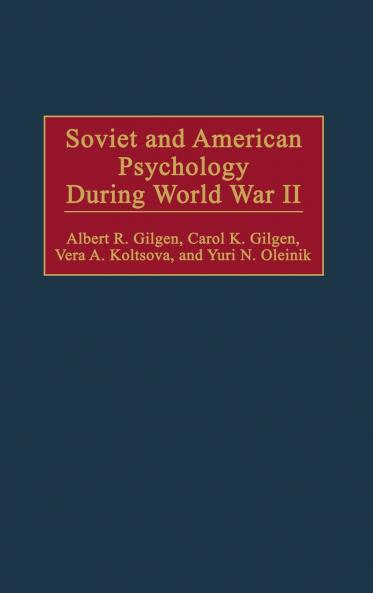Soviet and American Psychology During World War II