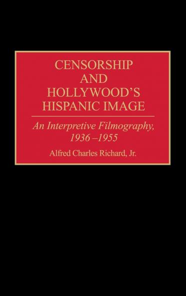 Censorship and Hollywood's Hispanic Image