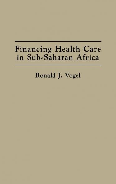 Financing Health Care in Sub-Saharan Africa