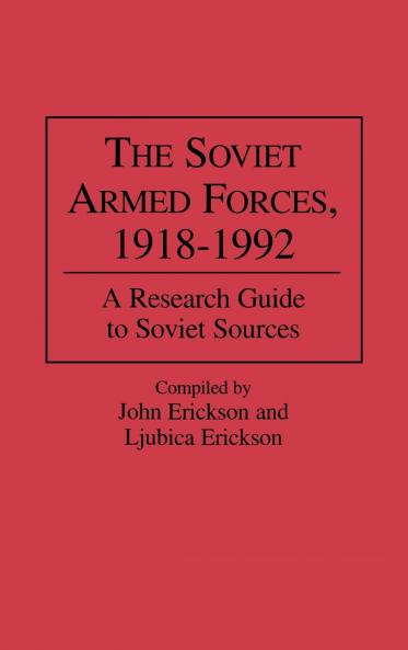 The Soviet Armed Forces 1918-1992