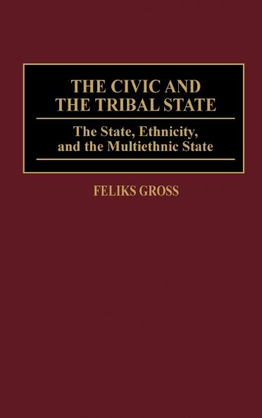 The Civic and the Tribal State