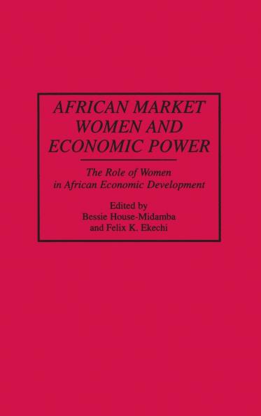 African Market Women and Economic Power