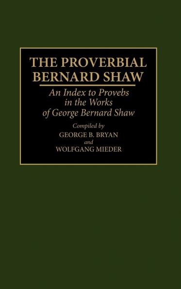 The Proverbial Bernard Shaw
