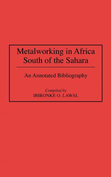 Metalworking in Africa South of the Sahara