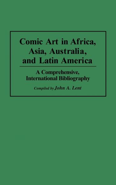 Comic Art in Africa Asia Australia and Latin America