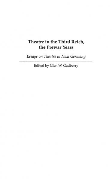 Theatre in the Third Reich the Prewar Years