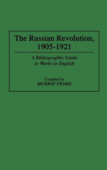 The Russian Revolution 1905-1921