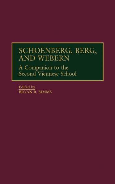 Schoenberg Berg and Webern