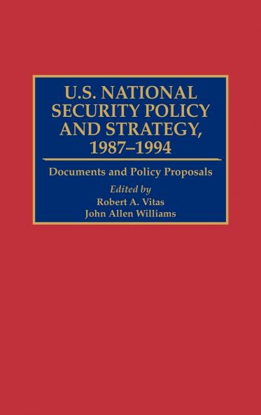 U.S. National Security Policy and Strategy 1987-1994