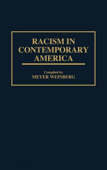 Racism in Contemporary America
