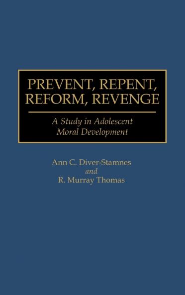 Prevent Repent Reform Revenge