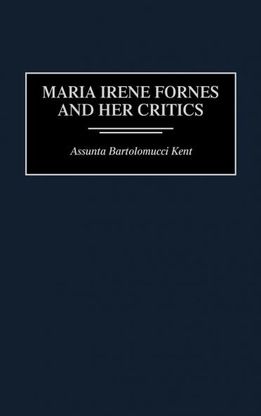 Maria Irene Fornes and Her Critics