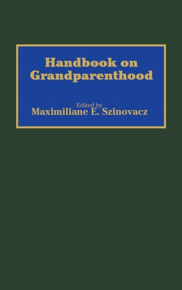 Handbook on Grandparenthood