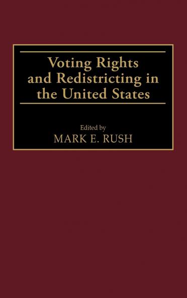Voting Rights and Redistricting in the United States