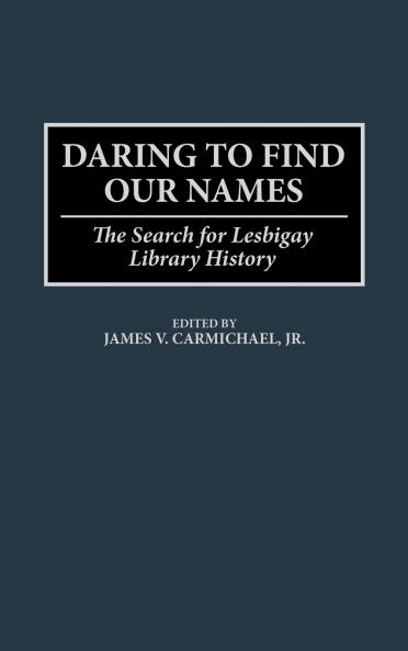 Daring to Find Our Names